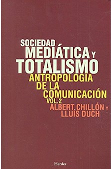 Papel Sociedad Mediatica Y Totalismo