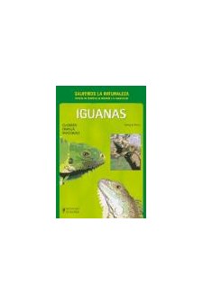 Papel Iguanas . Cuidados Crianza Variedades. (Salvemos La Naturaleza)