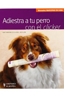 Papel Adiestra A Tu Perro Con El Clicker