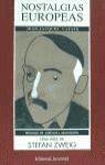 Papel Nostalgias Europeas . Una Vida De Stefan Zweig
