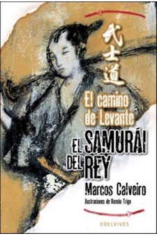 Papel Camino De Levante,El - El Samurai Del Rey