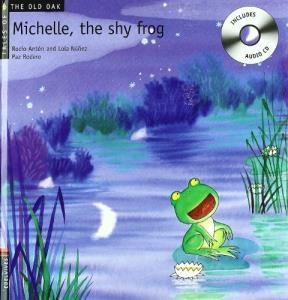 Papel Michelle, The Shy Frog (Micaela, Una Rana Ridícula)
