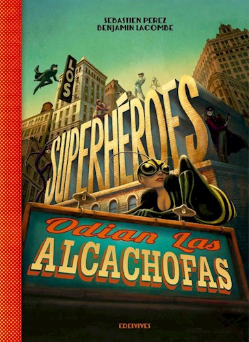 Papel Los Superhéroes Odian Las Alcachofas