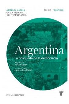 Papel Argentina. La Busqueda De La Democracia