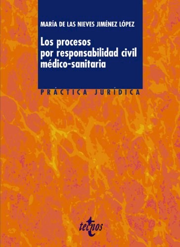 Papel Procesos Por Responsabilidad Civil Medico-Sanitaria Los