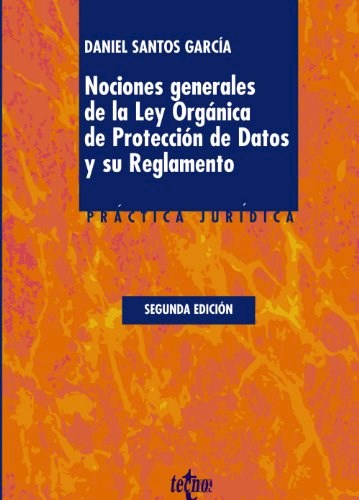 Papel Nociones Generales De La Ley Organica De Proteccion De Datos Y Su Reglamento