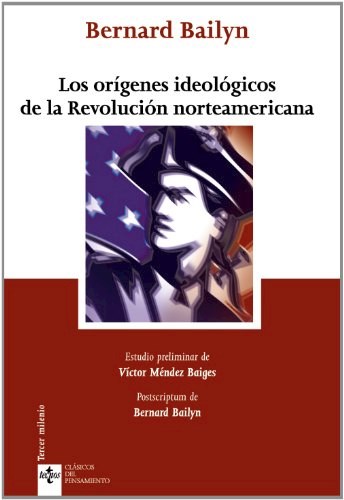 Papel Origenes Ideologicos De La Revolucion Norteamericana Los