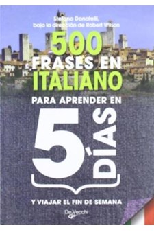 Papel Italiano 500 Frases Para Aprender En 5 Dias Y Viajar El Fin De Semana