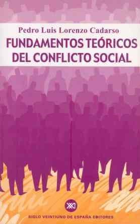 Papel Fundamentos Teóricos Del Conflicto Social