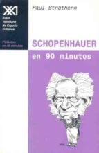 Papel Schopenhauer En 90 Minutos (Edicion Antigua)