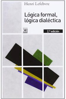 Papel Lógica Formal, Lógica Dialéctica