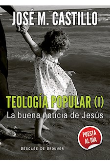 Papel Teologia Popular (1). La Buena Noticia