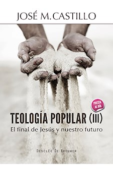 Papel Teologia Popular (3). El Final De Jesus
