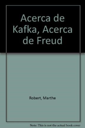 Papel Acerca De Kafka, Acerca De Freud