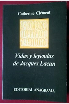 Papel Vidas Y Leyendas De Jacques Lacan-A064