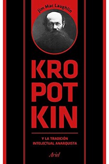 Papel Kropotkin Y La Tradición Intelectual Anarquista