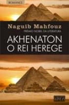 Papel Akhenaton, El Rey Hereje