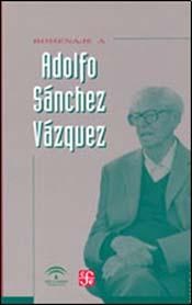 Papel Homenaje A Adolfo Sánchez Vázquez