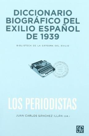 Papel Diccionario Biográfico Del Exilio Español De 1939