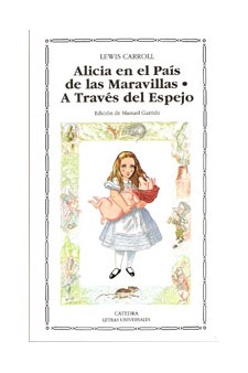 Papel Alicia En El Pais De Las Maravillas / A Traves Del Espejo Y Lo Que Alicia Encontro Alli