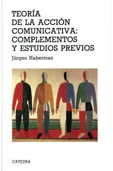 Papel Teoria De La Accion Comunicativa: Complementos Y Estudios Previos