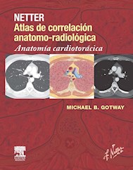 Papel Netter Atlas De Correlación Anatomo-Radiológica. Aanatomía Cardiotoracica