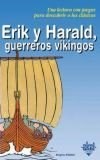 Papel Erik Y Harald, Guerreros Vikingos