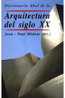 Papel Diccionario Akal De La Arquitectura Del Siglo Xx