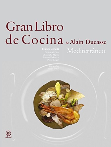 Papel Gran Libro De Cocina De Alain Ducasse. Mediterráneo