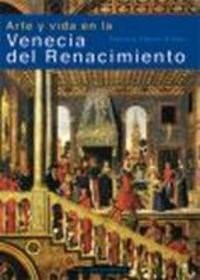 Papel Arte Y Vida En La Venecia Del Renacimiento