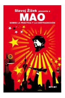 Papel Mao. Sobre La Práctica Y La Contradicción