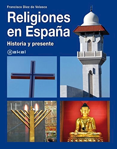 Papel Religiones En España. Historia Y Presente