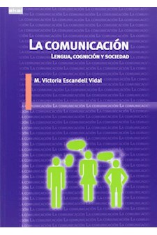 Papel La Comunicación. Lengua, Cognición Y Sociedad