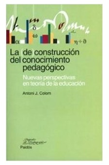 Papel La (De)Construcción Del Conocimiento Pedagog