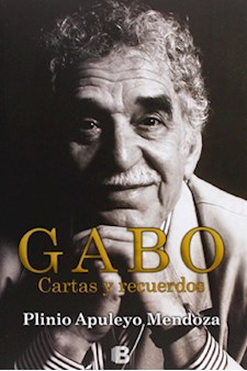 Papel Gabo, Cartas Y Recuerdos