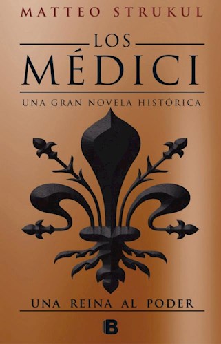 Papel Una Reina Al Poder (Los Medici 3)