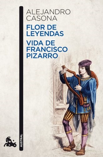Papel Flor De Leyendas / Vida De Francisco Pizarro