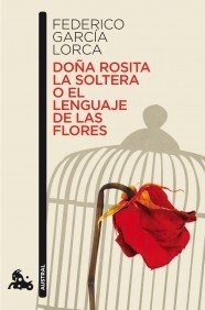 Papel Doña Rosita La Soltera O El Lenguaje De Las Flores