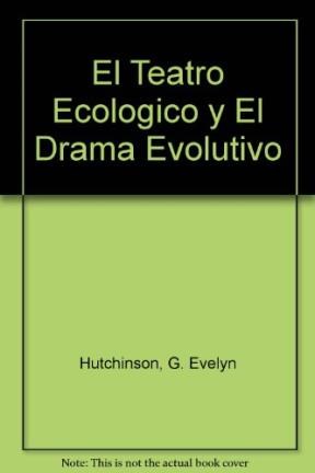 Papel Teatro Ecologico Y El Drama Evolutivo, El.