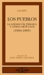 Papel Los Pueblos. La Andalucía Trágica Y Otros Artículos