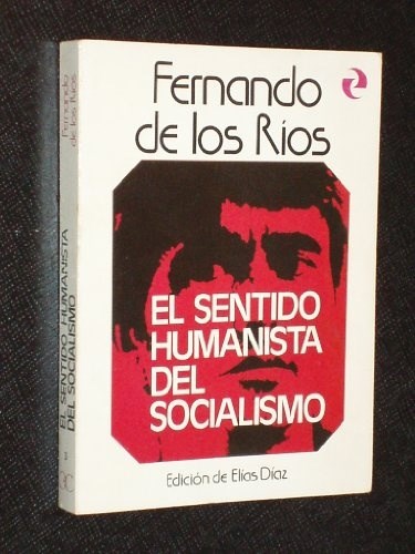Papel El Sentido Humanista Del Socialismo .