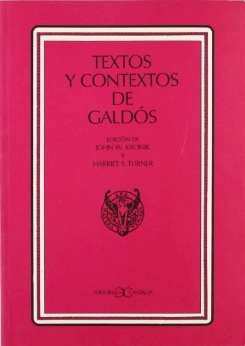 Papel Texto Y Contexto De Galdós.