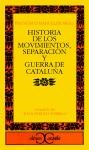 Papel Historia De Los Movimientos, Separación Y Guerra De Cataluña