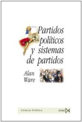 Papel Partidos Políticos Y Sistema De Partidos