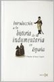 Papel Introducción A La Historia De La Indumentaria En España