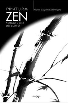 Papel Pintura Zen . Metodo Y Arte Del Sumi-E