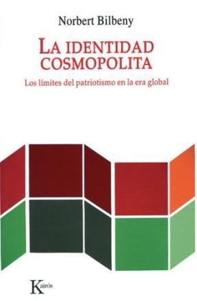 Papel Identidad Cosmopolita . Los Limites Del Patriotismo En La Era Global , La