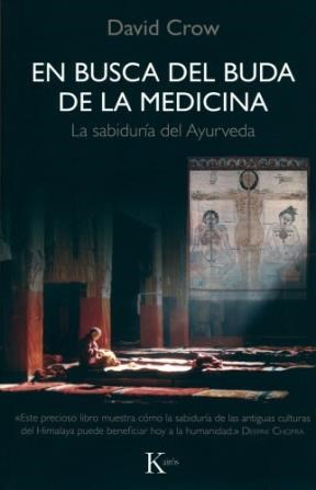 Papel En Busca Del Buda De La Medicina . La Sabiduria Del Ayurveda