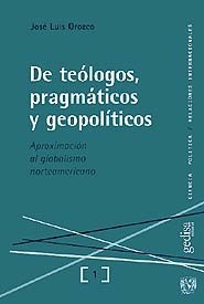 Papel De Teologos, Pragmaticos Y Geopoliticos