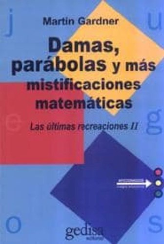 Papel Damas, Parabolas Y Mas Mistificaciones Matemáticas